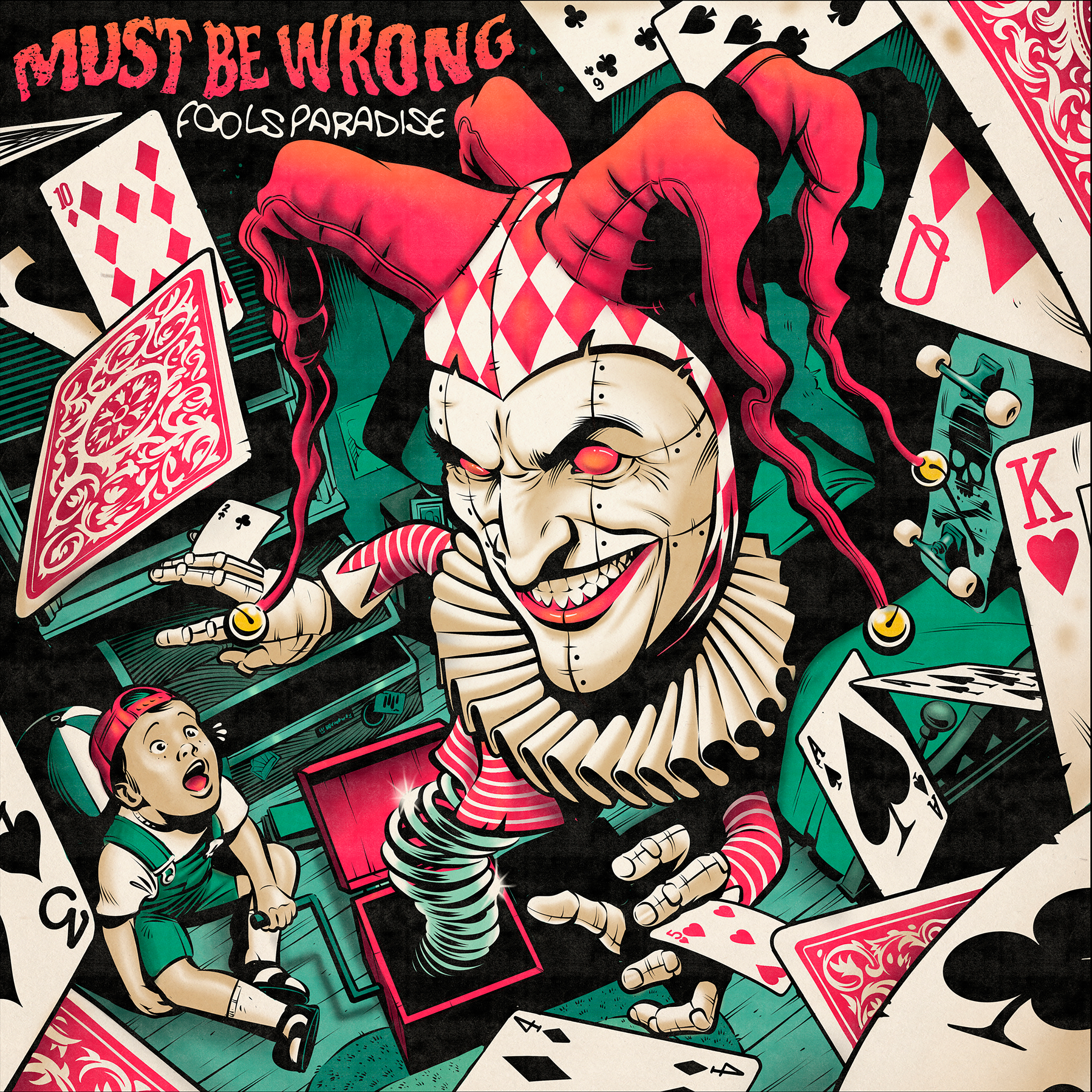 Must Be Wrong – Fools Paradise