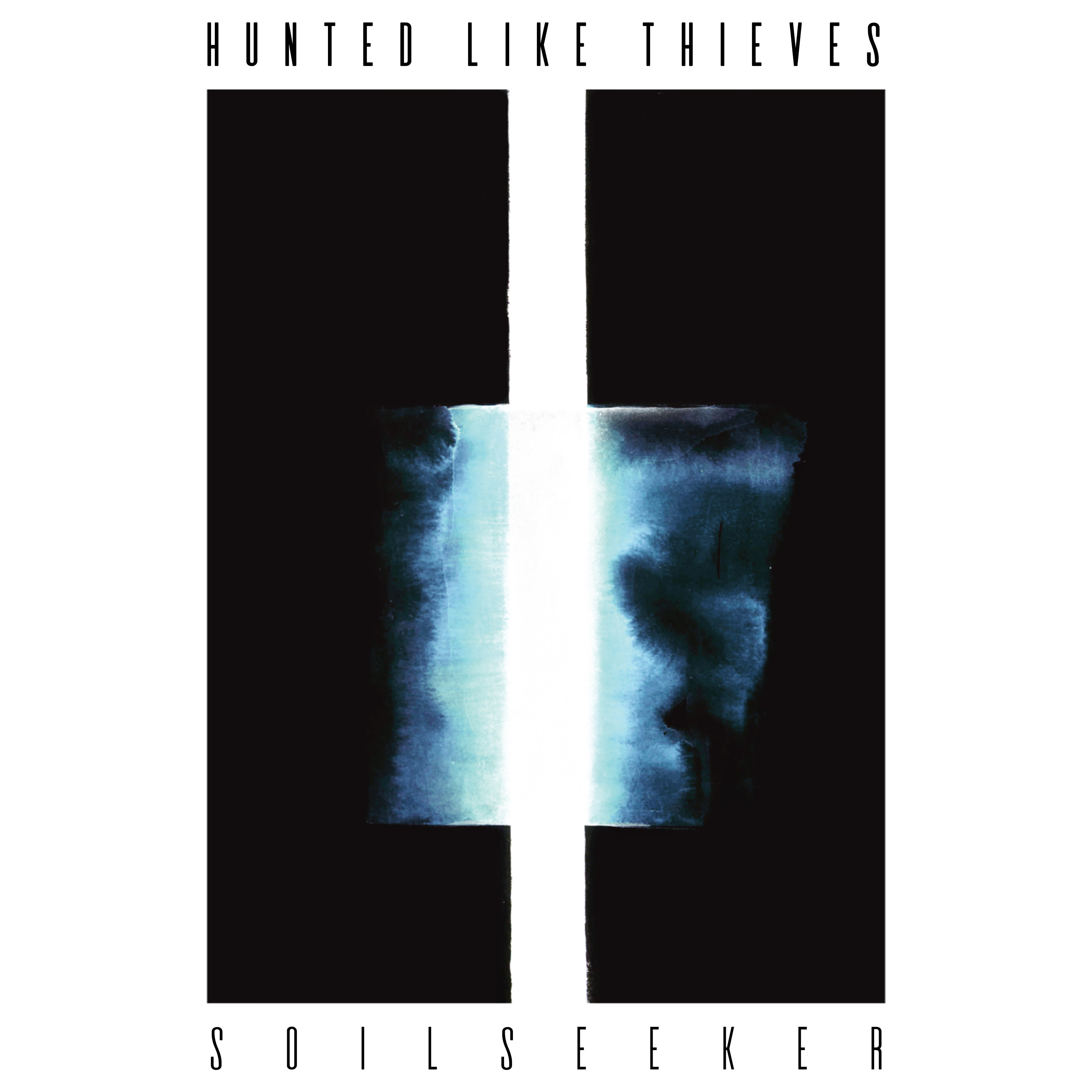Hunted Like Thieves – Soilseeker