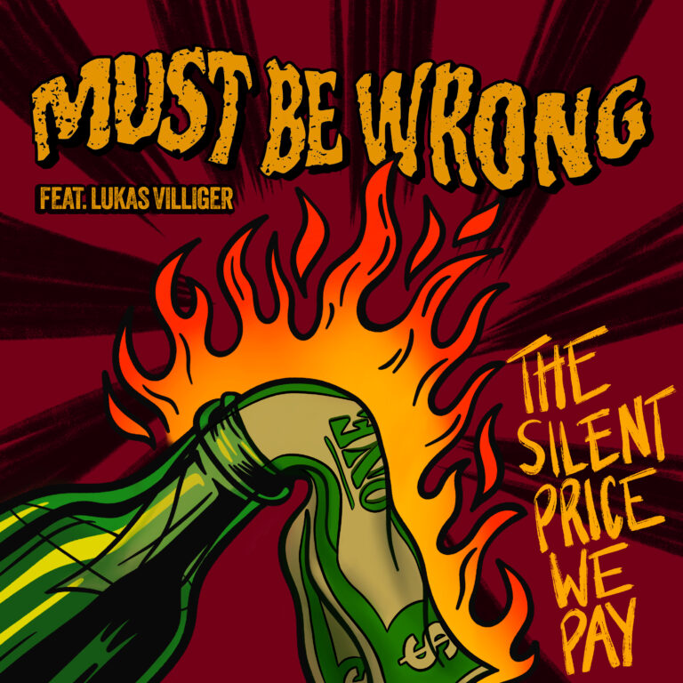 Must Be Wrong – The Silent Price We Pay